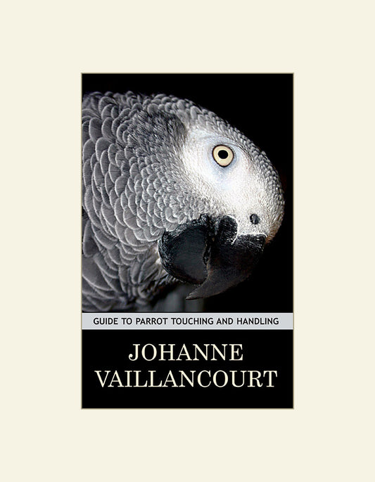 Guide To Parrot Touching And Handling — front cover