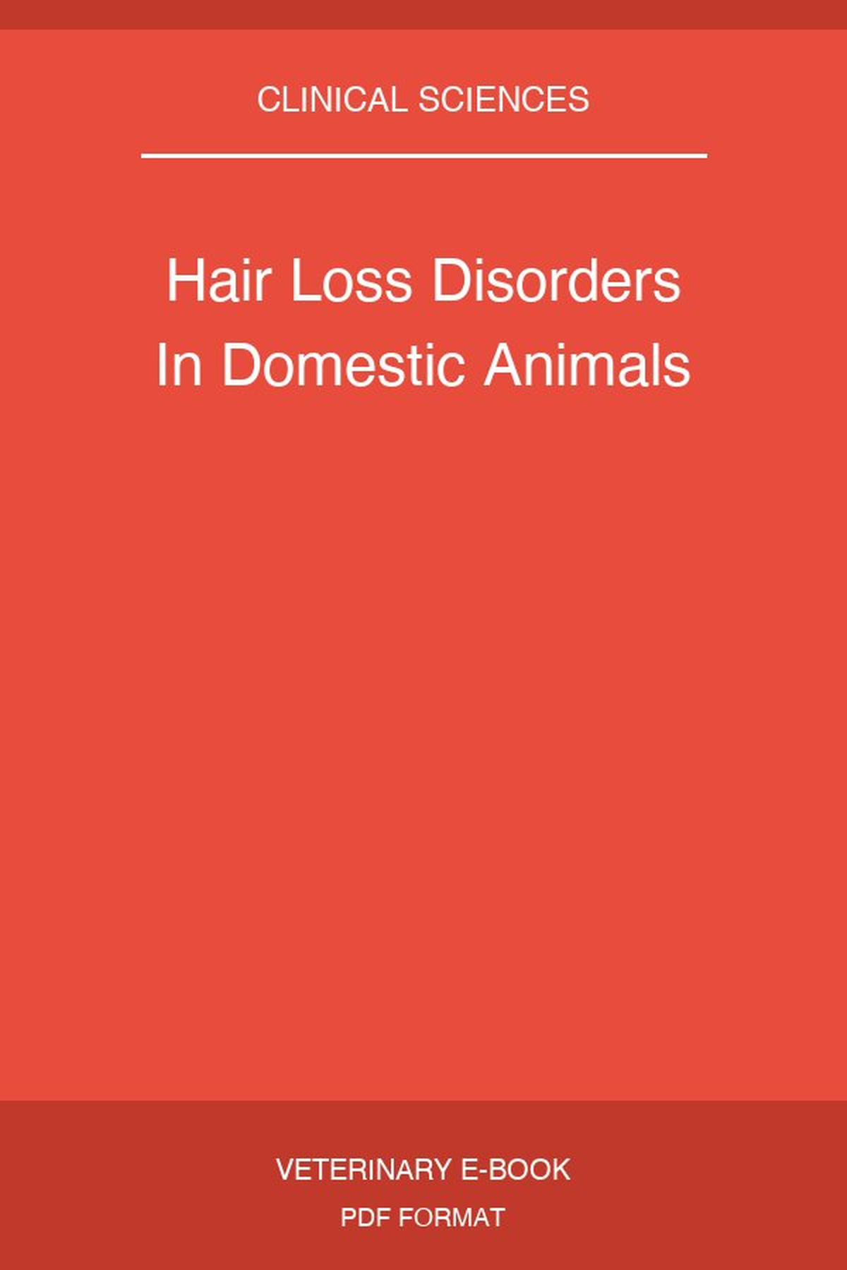 Hair Loss Disorders In Domestic Animals