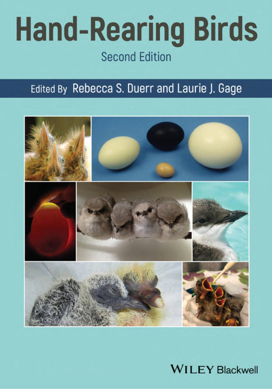 Hand Rearing Birds 2nd Edition