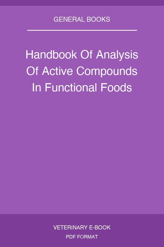 Handbook Of Analysis Of Active Compounds In Functional Foods