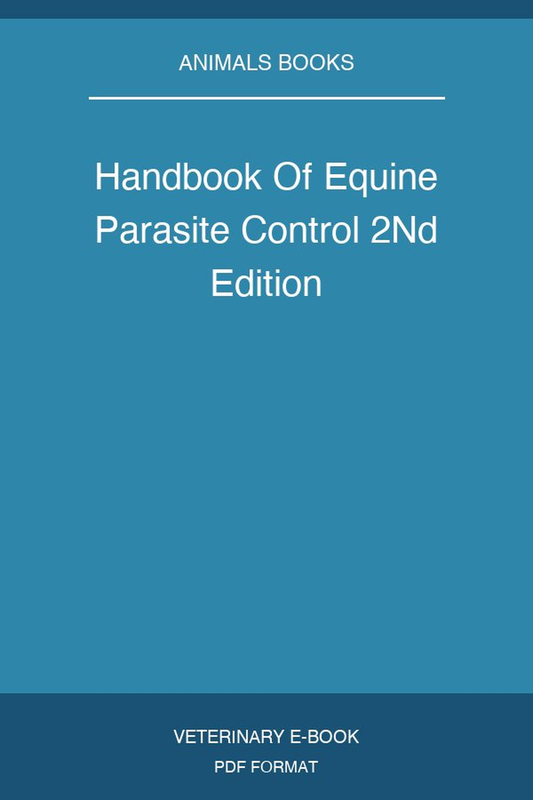 Handbook Of Equine Parasite Control 2Nd Edition