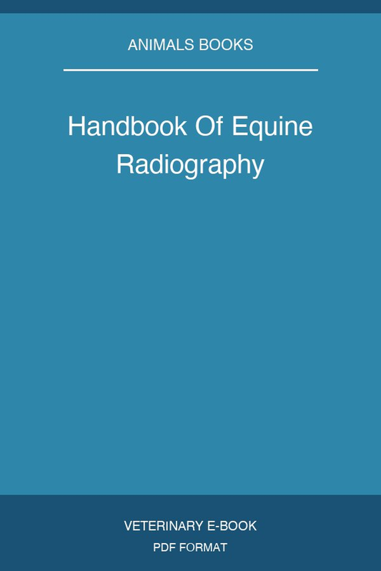 Handbook Of Equine Radiography