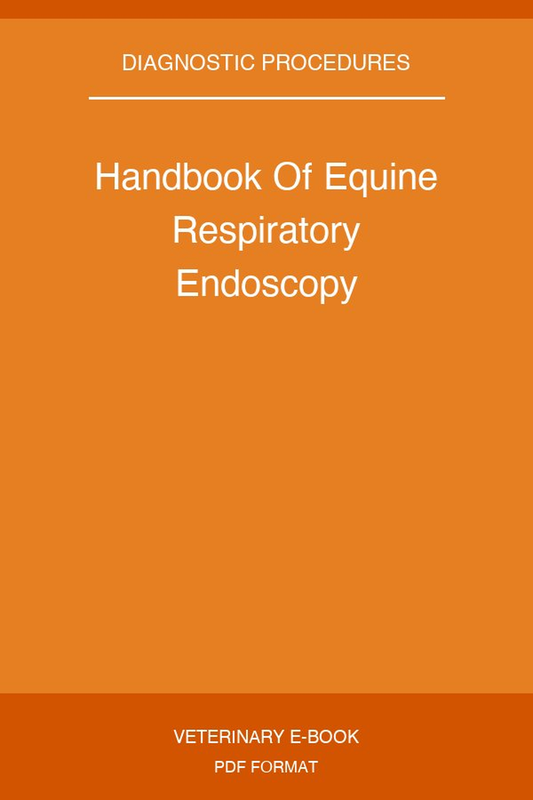 Handbook Of Equine Respiratory Endoscopy