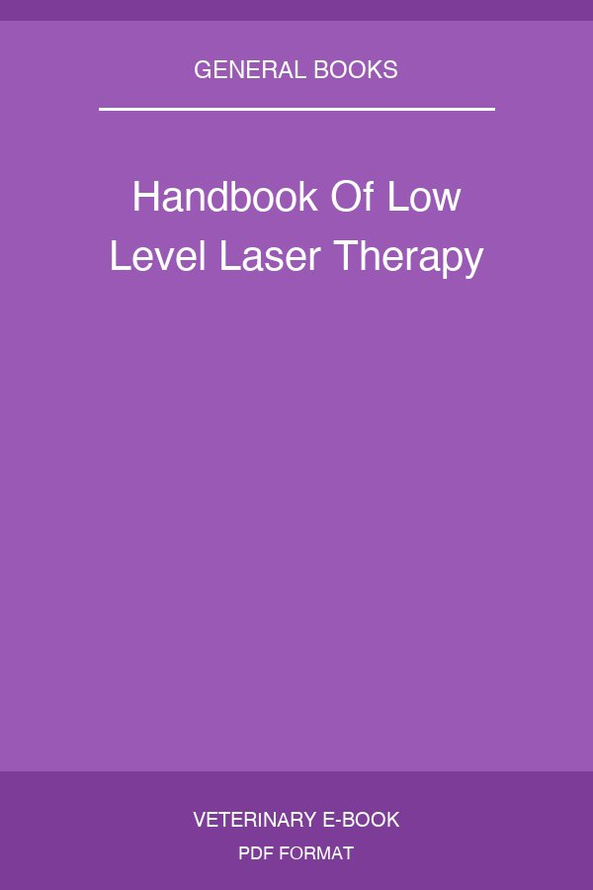 Handbook Of Low Level Laser Therapy