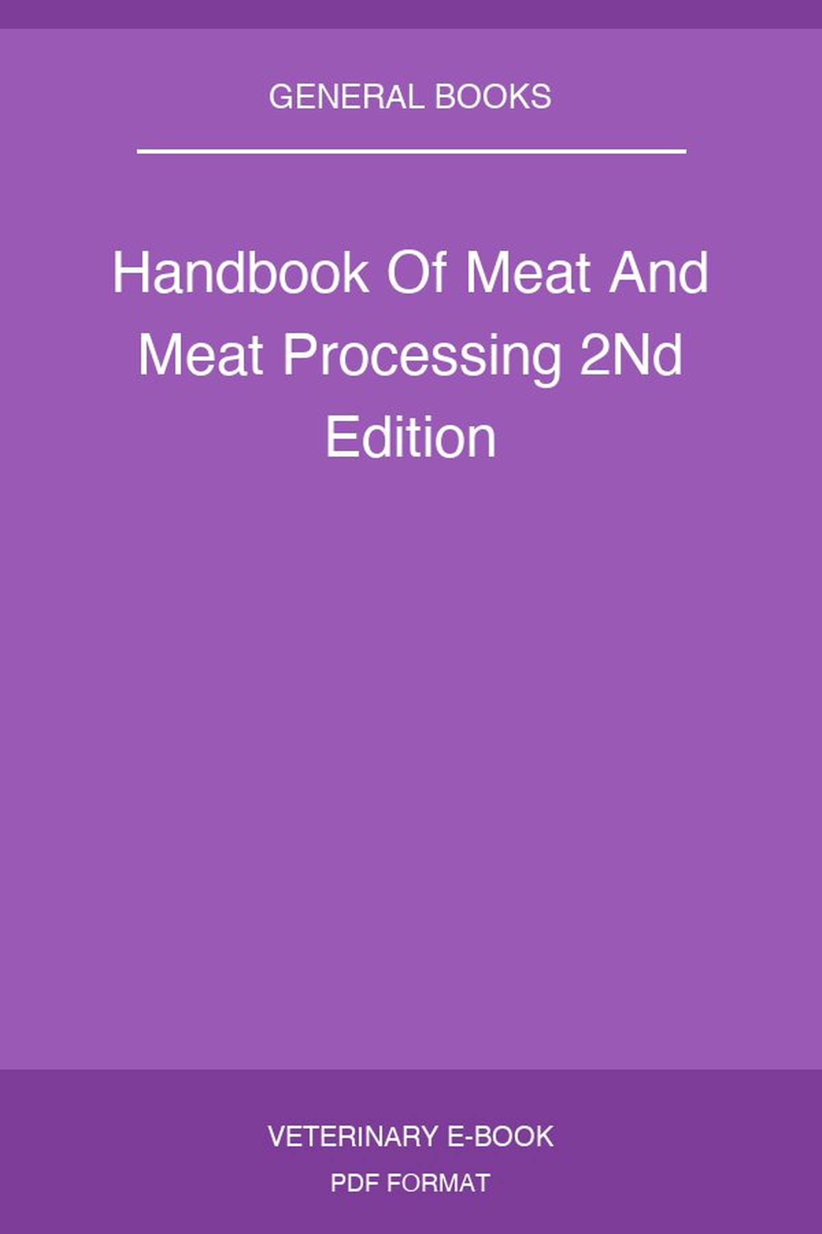 Handbook Of Meat And Meat Processing 2Nd Edition