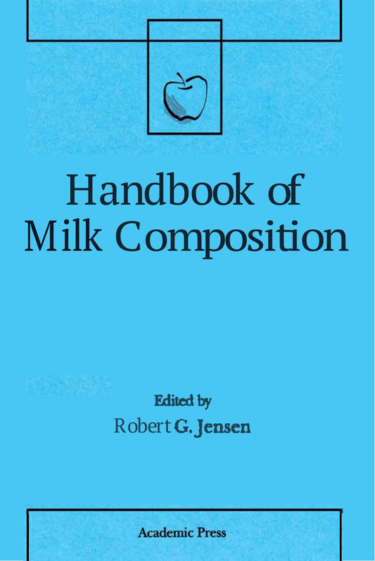 Handbook Of Milk Composition