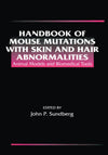 Handbook Of Mouse Mutations With Skin And Hair Abnormalities