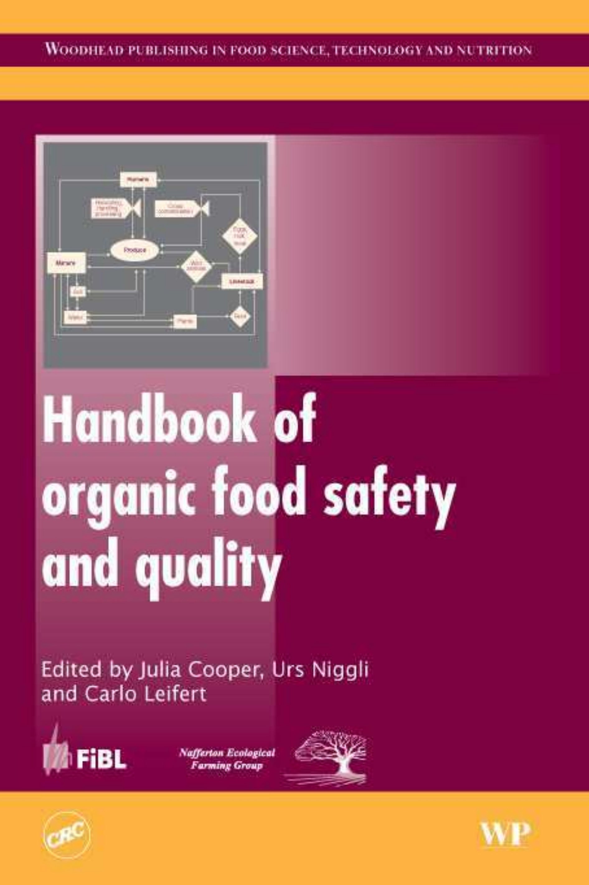 Handbook Of Organic Food Safety And Quality