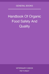 Handbook Of Organic Food Safety And Quality