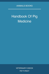 Handbook Of Pig Medicine
