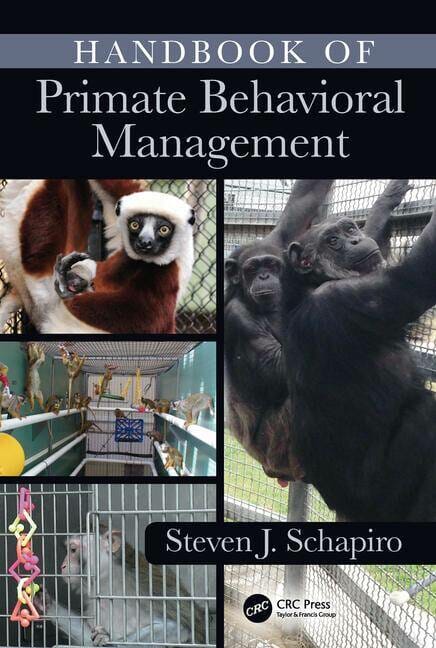 Handbook Of Primate Behavioral Management