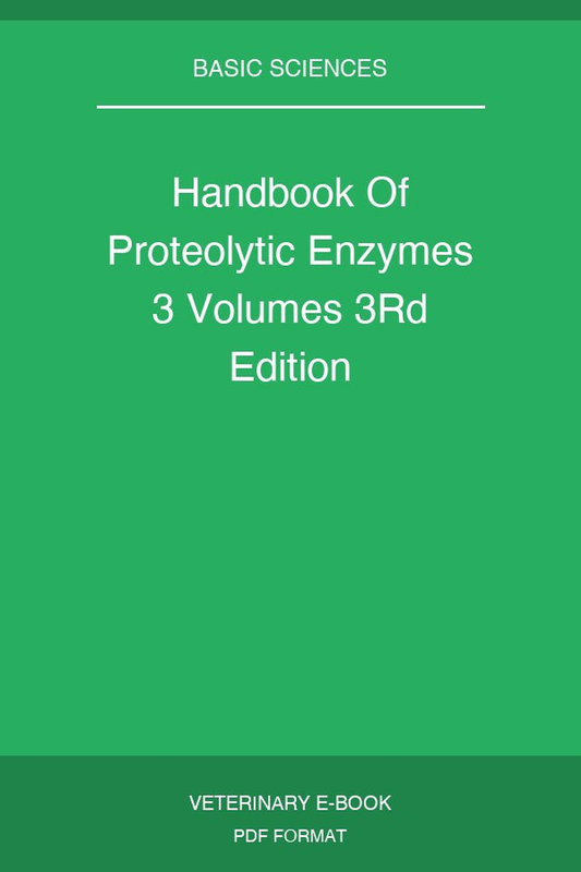 Handbook Of Proteolytic Enzymes 3 Volumes 3rd Edition