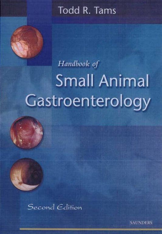Handbook Of Small Animal Gastroenterology 2Nd Edition