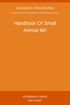 Handbook Of Small Animal Mri