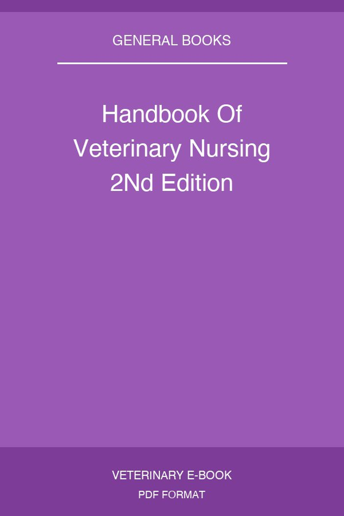 Handbook Of Veterinary Nursing 2Nd Edition