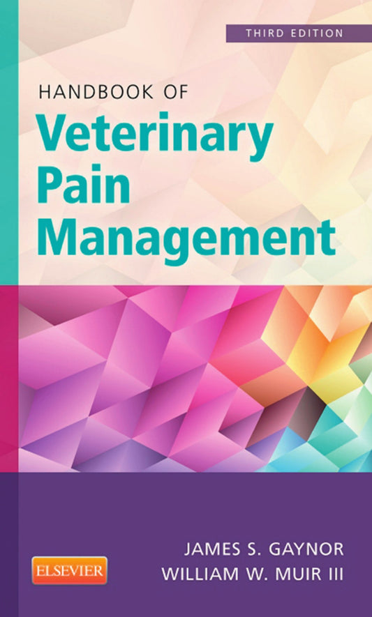 Handbook Of Veterinary Pain Management 3rd Edition