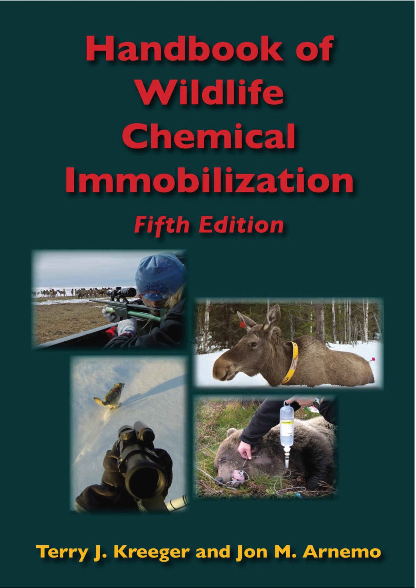 Handbook Of Wildlife Chemical Immobilization 5Th Edition