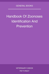 Handbook Of Zoonoses Identification And Prevention
