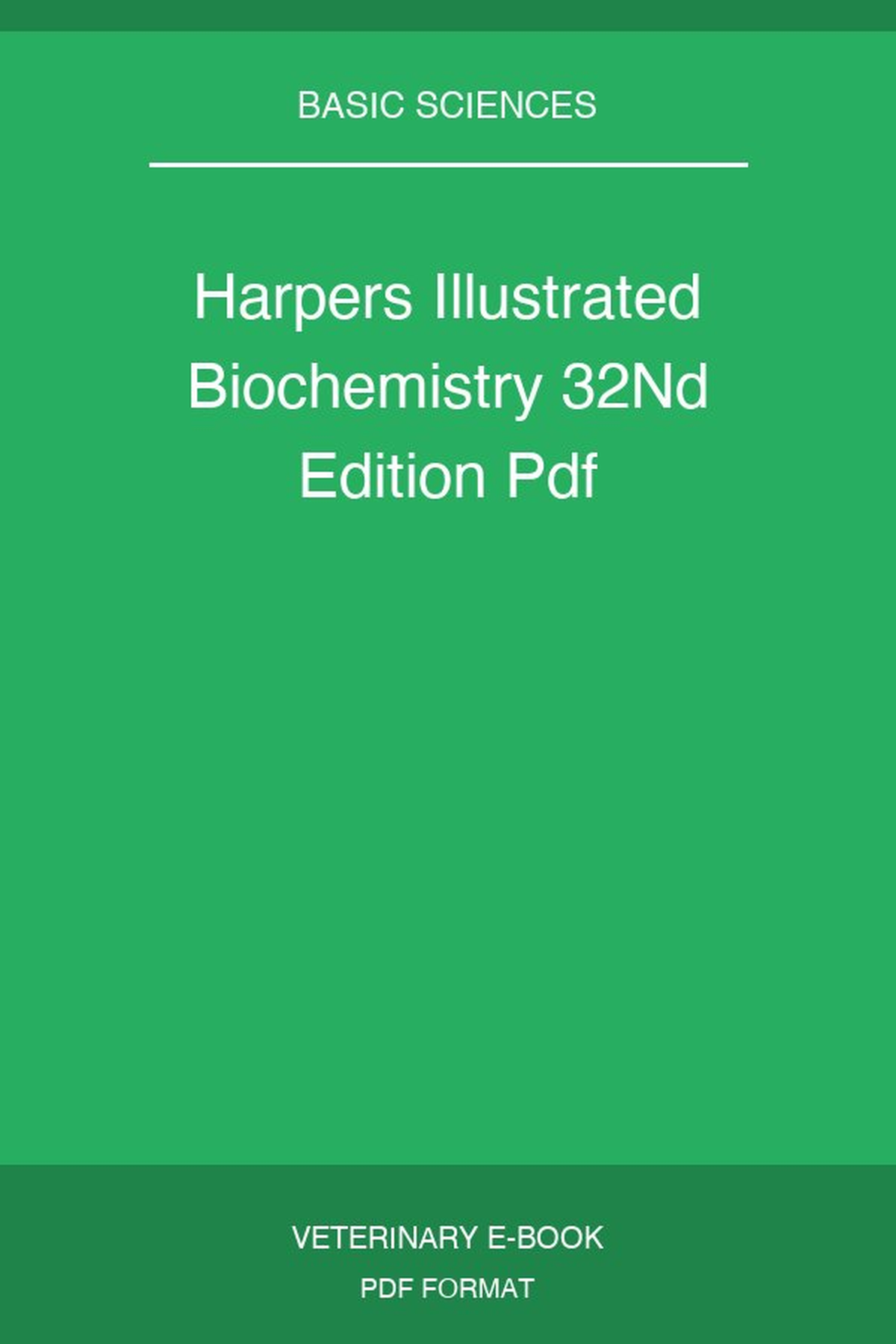 Harpers Illustrated Biochemistry 32Nd Edition