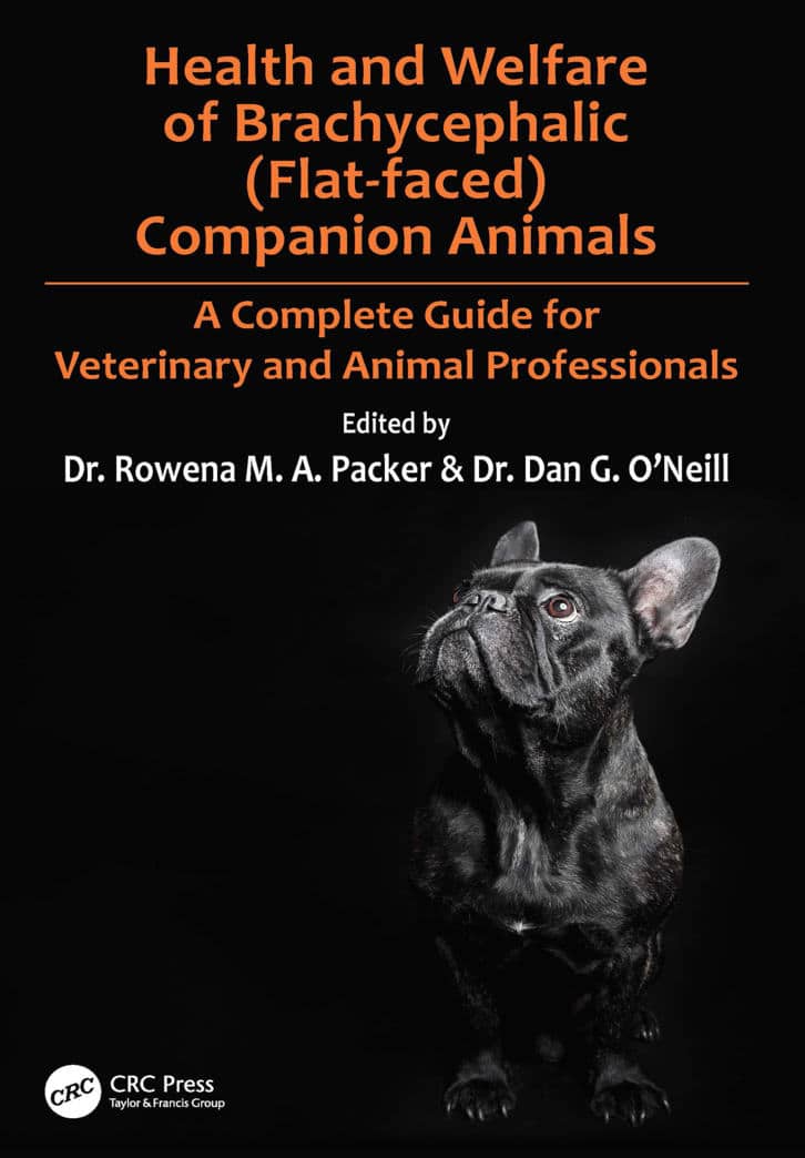 Health and Welfare of Brachycephalic (Flat-faced) Companion Animals, A Complete Guide for Veterinary and