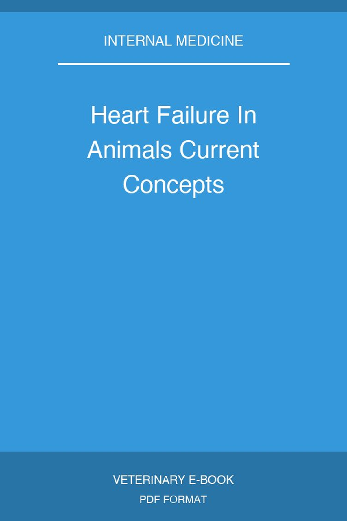 Heart Failure In Animals Current Concepts