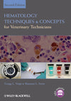 Hematology Techniques And Concepts For Veterinary Technicians 2Nd Edition