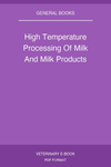 High Temperature Processing Of Milk And Milk Products