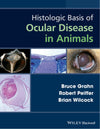 Histologic Basis Of Ocular Disease In Animals