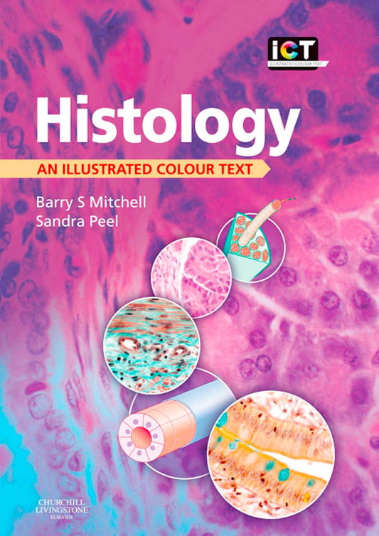 Histology An Illustrated Colour Text