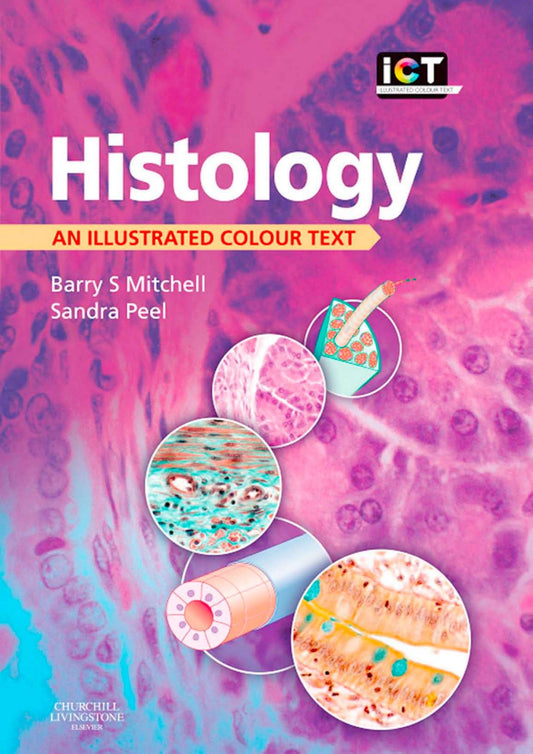 Histology An Illustrated Colour Text