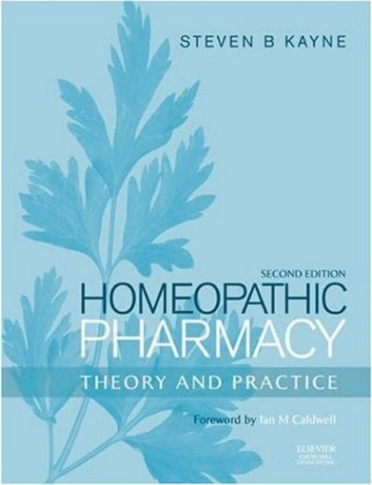 Homeopathic Pharmacy Theory And Practice 2nd Edition