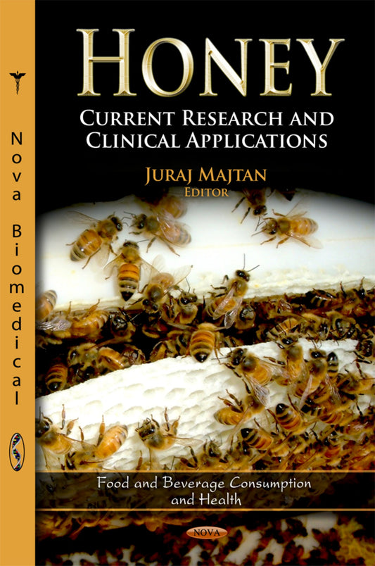 Honey Current Research And Clinical Applications