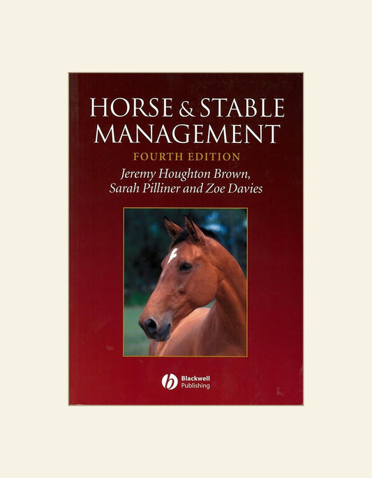 Horse And Stable Management 4Th Edition — front cover