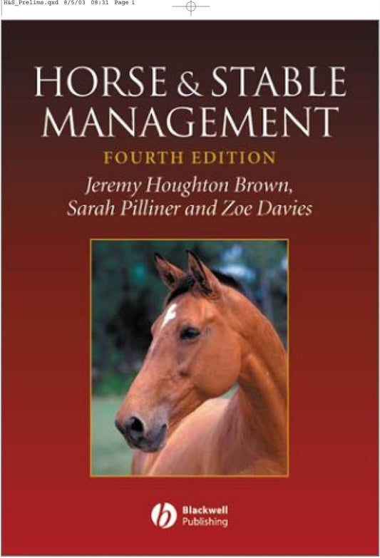 Horse And Stable Management 4Th Edition