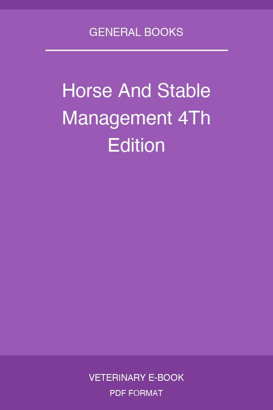 Horse And Stable Management 4Th Edition