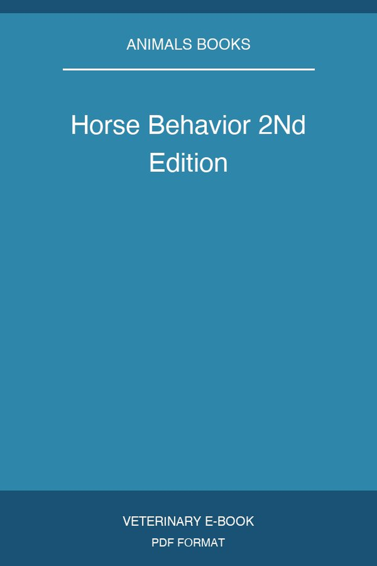 Horse Behavior 2Nd Edition