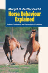 Horse Behaviour Explained Origins Treatment And Prevention Of Problems
