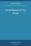 Horse Breeds Of The World
