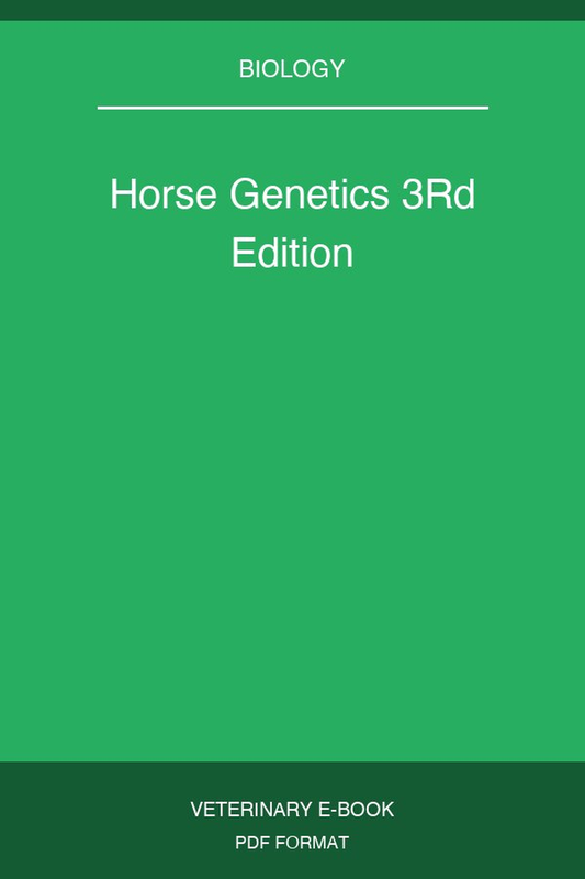 Horse Genetics 3Rd Edition