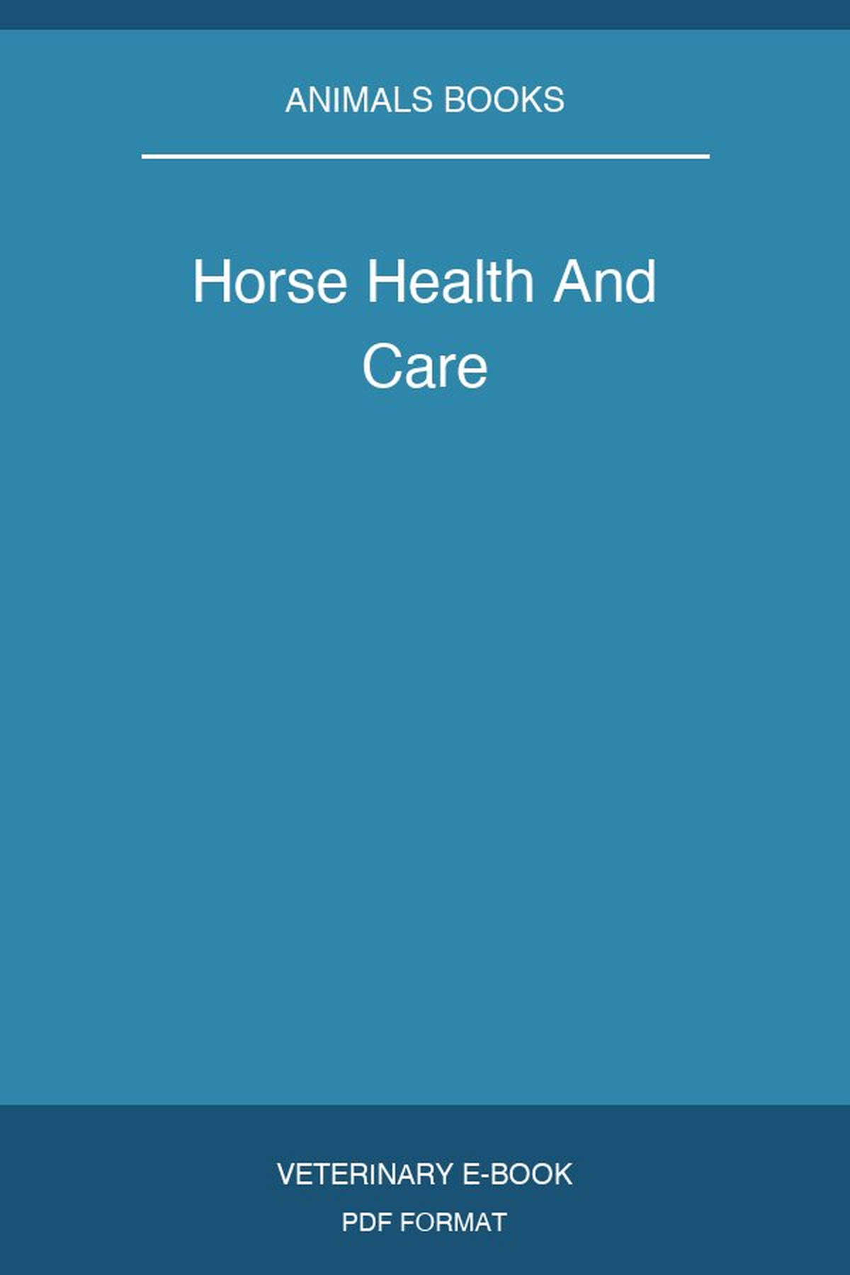 Horse Health And Care