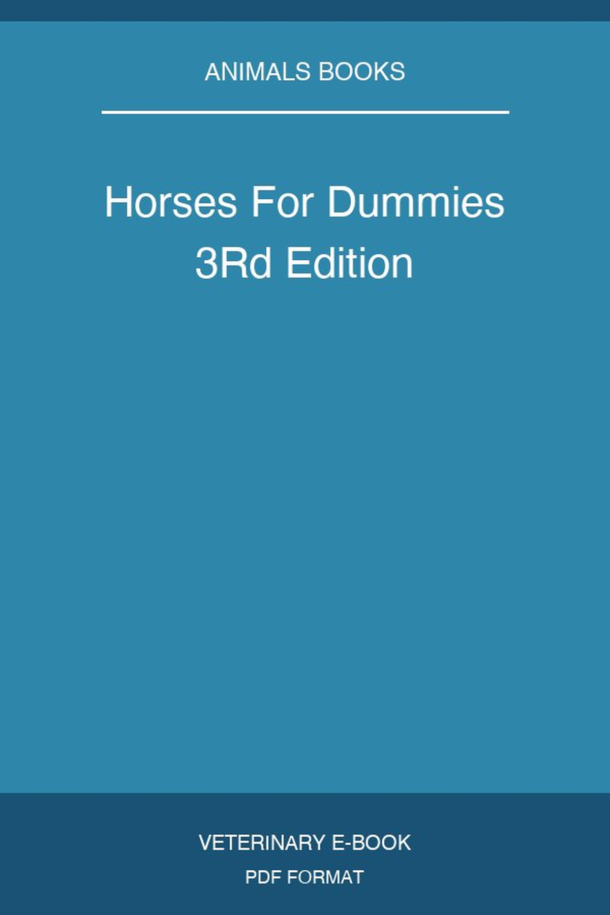 Horses For Dummies 3Rd Edition