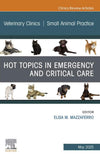 Hot Topics in Emergency and Critical Care, An Issue of Veterinary Clinics of North America — S