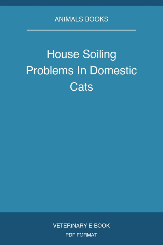 House Soiling Problems In Domestic Cats