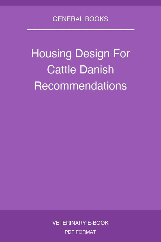 Housing Design For Cattle Danish Recommendations