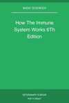 How The Immune System Works 6Th Edition