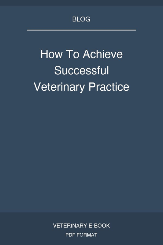 How To Achieve Successful Veterinary Practice