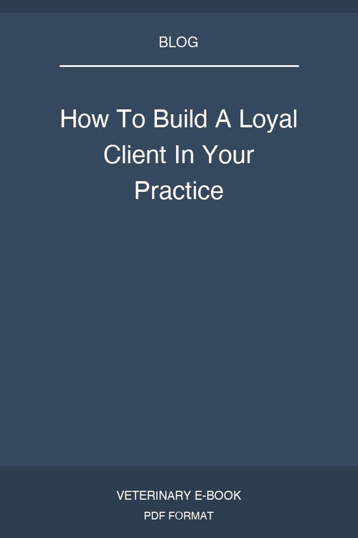 How To Build A Loyal Client In Your Practice