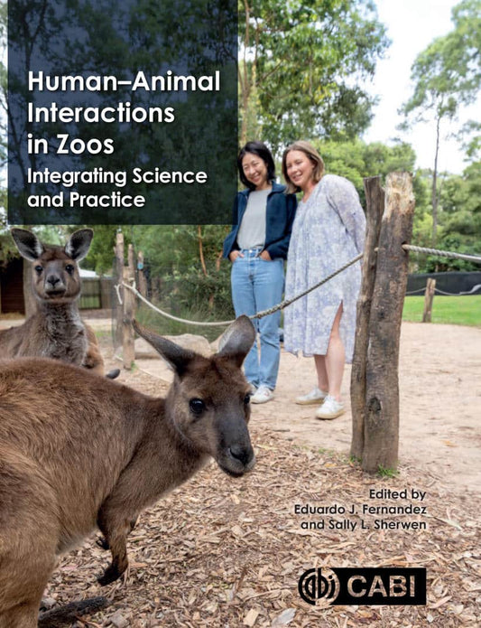 Human-Animal Interactions in Zoos- Integrating Science and Practice