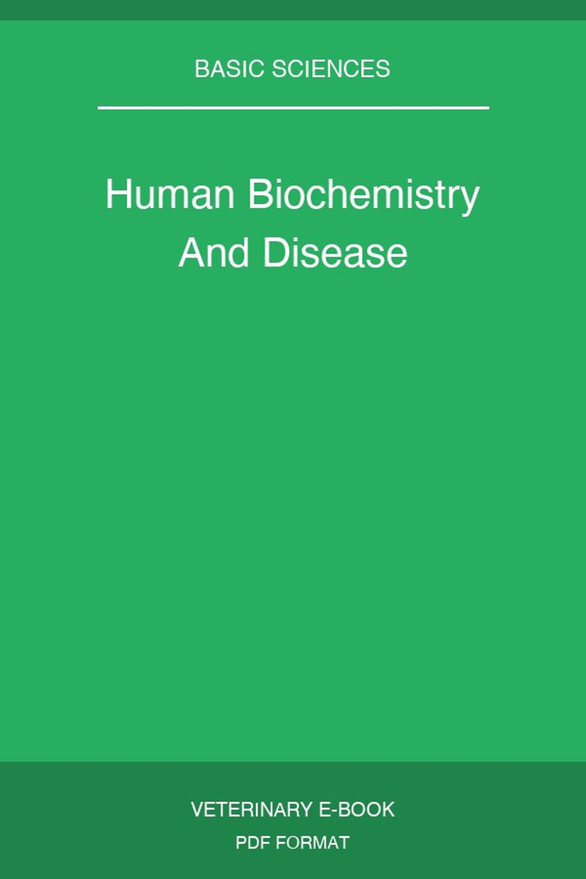Human Biochemistry And Disease