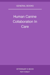 Human Canine Collaboration In Care